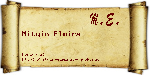 Mityin Elmira névjegykártya